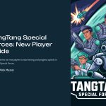 1 TangTang Special Forces New Player Guide